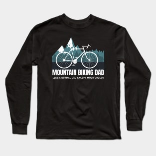 Mountain Bike Dad Long Sleeve T-Shirt